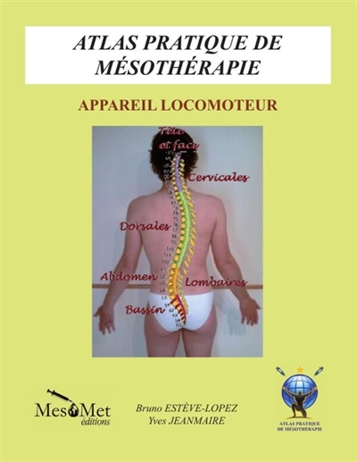 ATLAS PRATIQUE DE MESOTHERAPIE