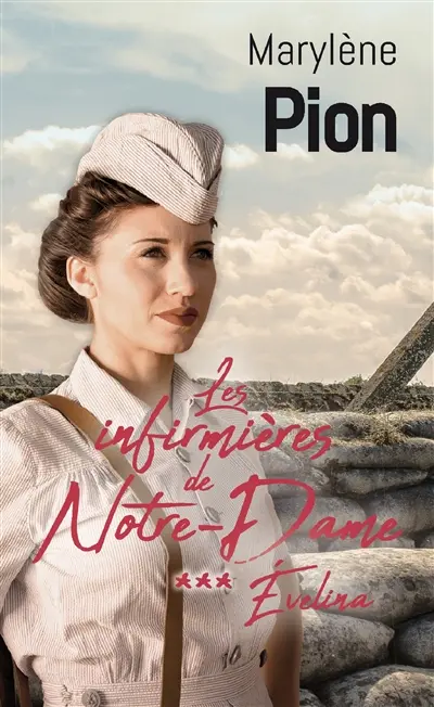 Les infirmières de Notre-Dame. Vol. 3. Evelina