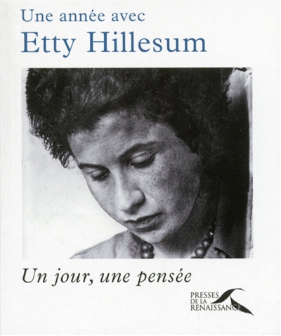 Une année avec Etty Hillesum : un jour, une pensée