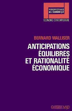 Anticipations, équilibres et rationalité économique