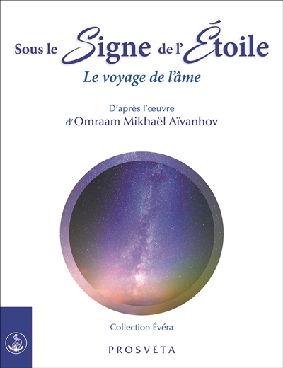 Sous le signe de l'étoile : le voyage de l'âme