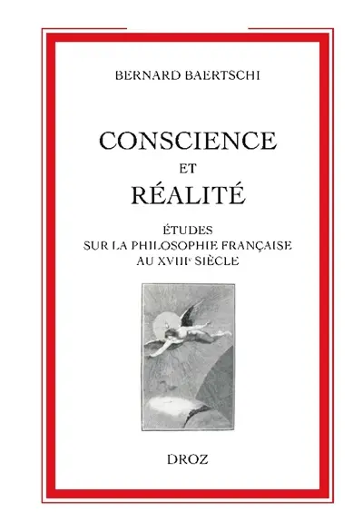 Conscience et réalité : études sur la philosophie française au XVIIIe siècle