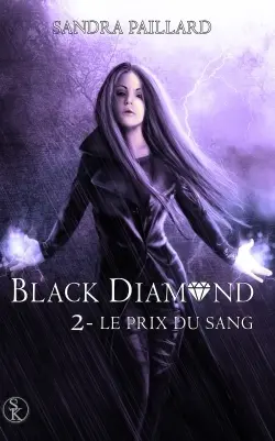 Black diamond. Vol. 2. Le prix du sang
