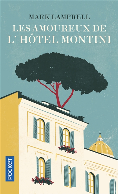 Les amoureux de l'hôtel Montini