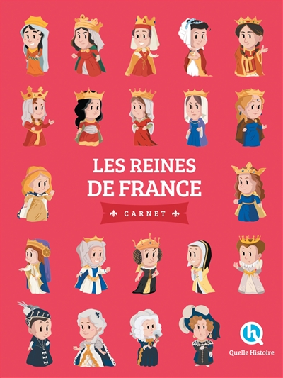 Les reines de France : carnet