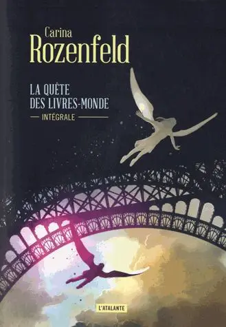 La quête des Livres-Monde : intégrale