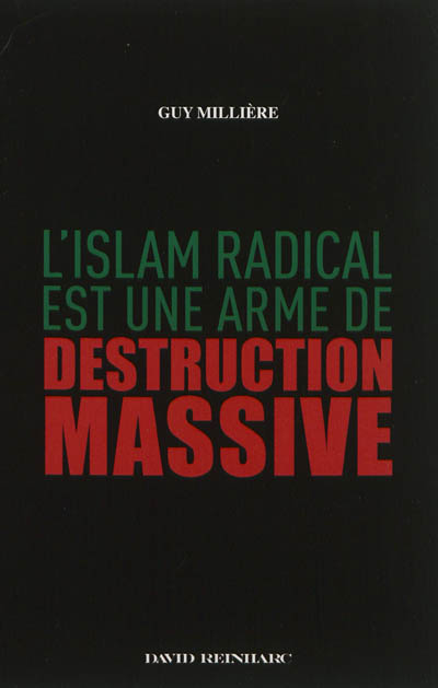 L'islam radical est une arme de destruction massive