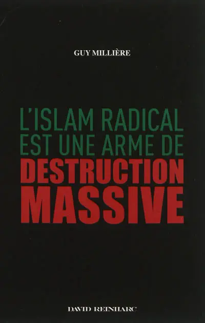 L'islam radical est une arme de destruction massive