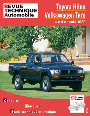 Revue technique automobile, n° 575.1. Toyota Hilux/volkswagen Taro, 4x4 diesel depuis 1989