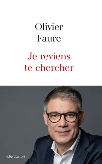 Je reviens te chercher