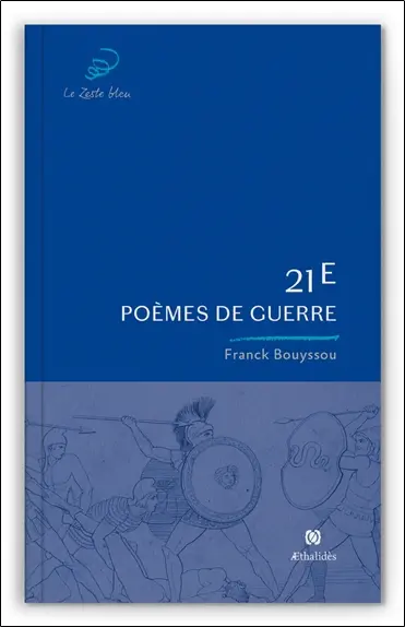21E : poèmes de guerre