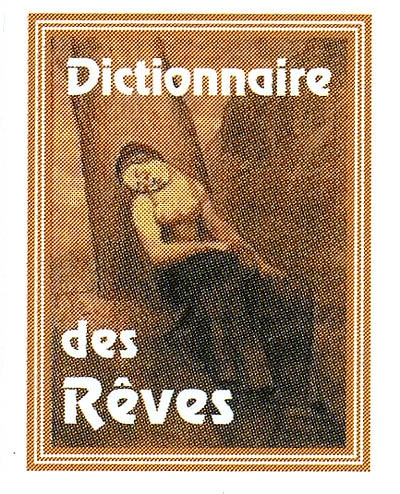 Mini-dictionnaire des rêves