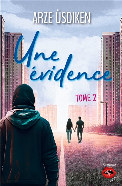 Une évidence : Tome 2
