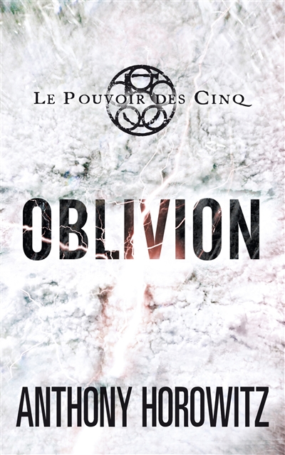 Le pouvoir des cinq 5 Oblivion