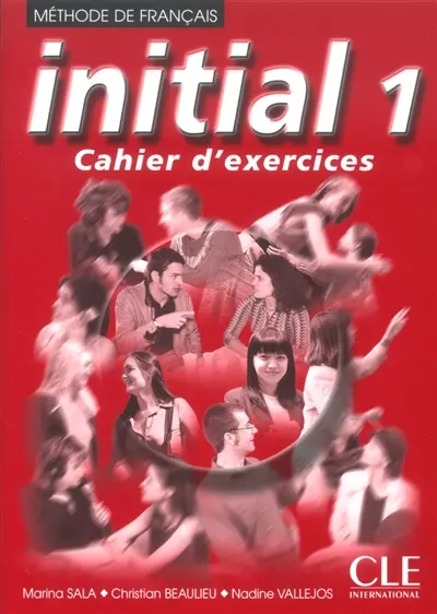 Initial 1 : méthode de français : cahier d'exercices