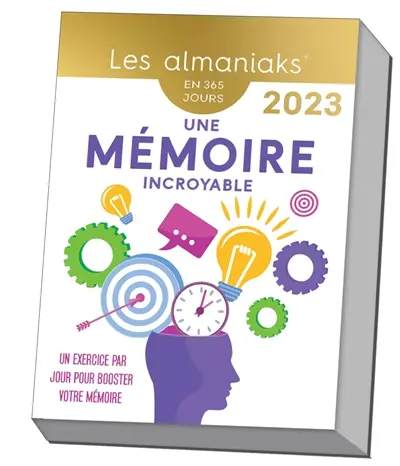 Une mémoire incroyable : un exercice par jour pour booster votre mémoire : en 365 jours, 2023