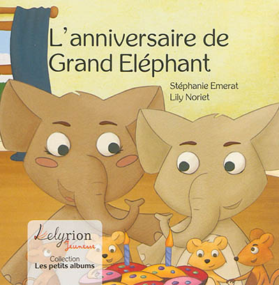 L'anniversaire de Grand Elephant