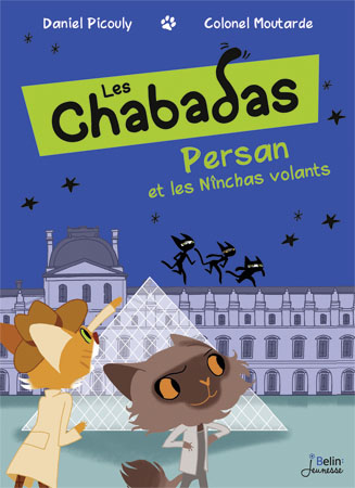 Les chabadas. 3, Persan et les Nînchas volants