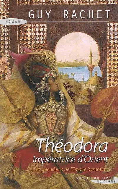 Théodora, impératrice d'Orient