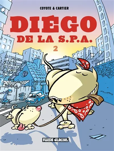 Diégo de la SPA. Vol. 2