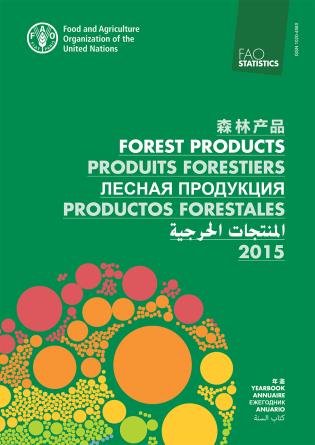 FAO yearbook forest products 2015. FAO Annuaire produits forestiers 2015. FAO Anuario productos forestales 2015