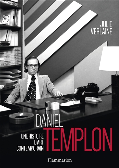 Daniel Templon : une histoire d'art contemporain