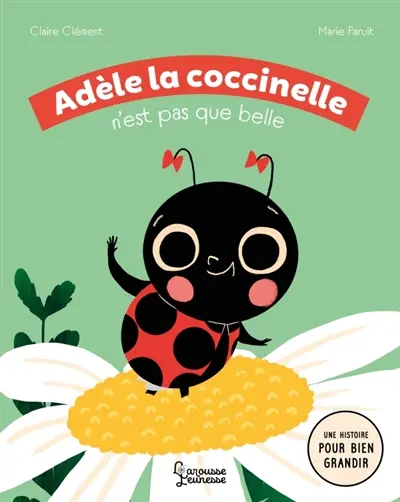 Adèle la coccinelle n'est pas que belle
