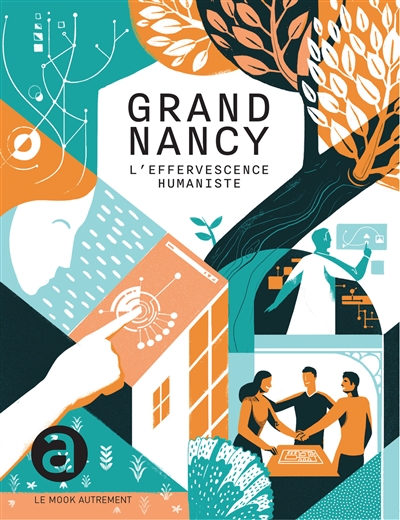 Grand Nancy : l'effervescence humaniste