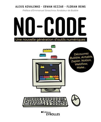 No-code : une nouvelle génération d'outils numériques : découvrez Bubble, Airtable, Zapier, Notion, Webflow, Make...