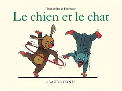 Tromboline et Foulbazar. Le chien et le chat