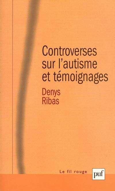 Controverses sur l'autisme et témoignages