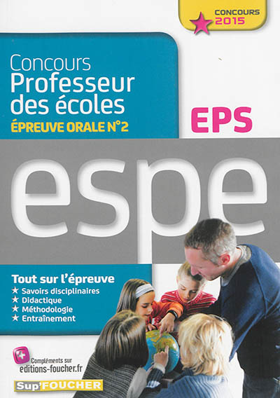 Concours professeur des écoles, épreuve orale n° 2 : EPS : ESPE, concours 2015