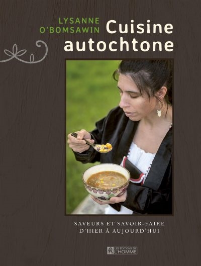 Cuisine autochtone :...