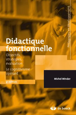 Didactique fonctionnelle : objectifs, stratégies, évaluation : le cognitivisme opérant