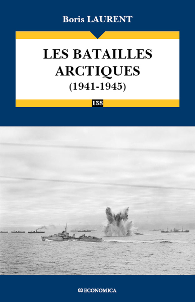 Les batailles arctiques : 1941-1945