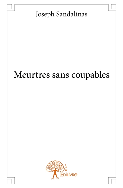 Meurtres sans coupables