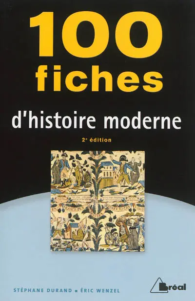 100 fiches d'histoire moderne