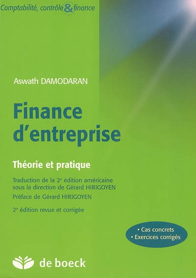 Finance d'entreprise : théorie et pratique : cas concrets, exercices corrigés