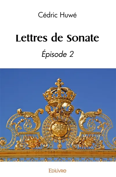 Lettres de sonate : Episode 2