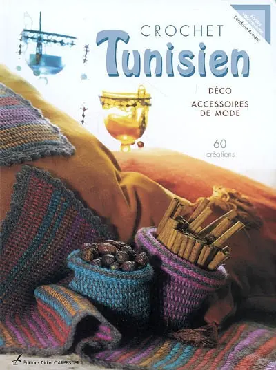 Crochet tunisien : déco & accessoires de mode