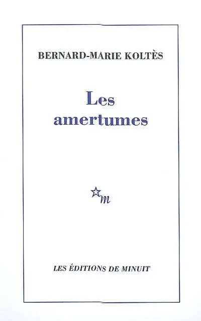 Les amertumes