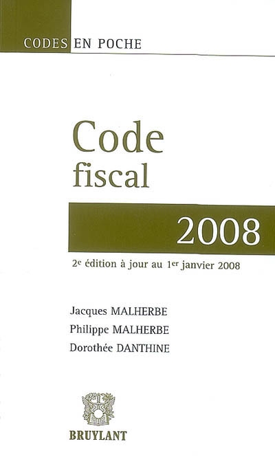 Code fiscal 2008 : textes au 1er janvier 2008