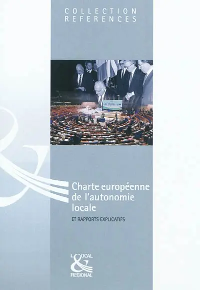 Charte européenne de l'autonomie locale : accompagnée du protocole additionnel