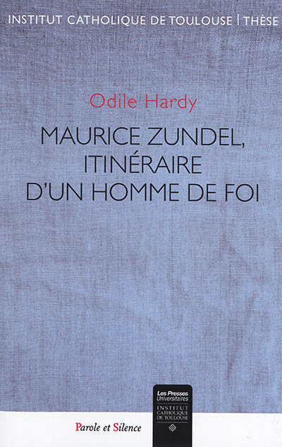 Maurice Zundel, itinéraire d'un homme de foi