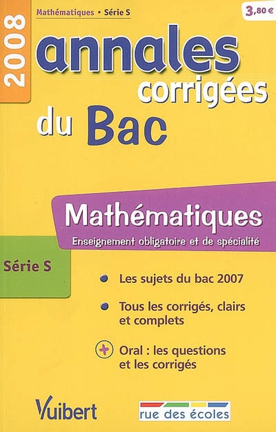 Mathématiques série S, enseignement obligatoire et de spécialité : bac 2008