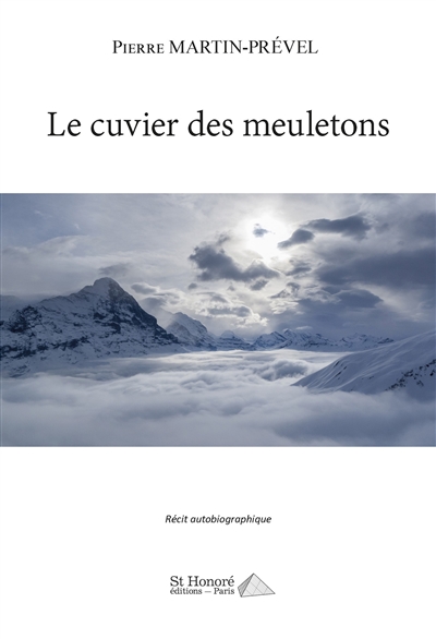 Le cuvier des meuletons : récit autobiographique