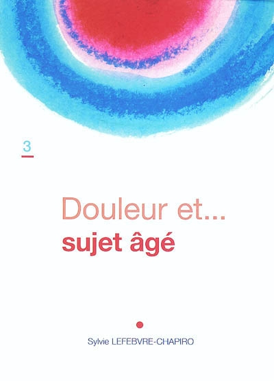 Douleur et sujet âgé