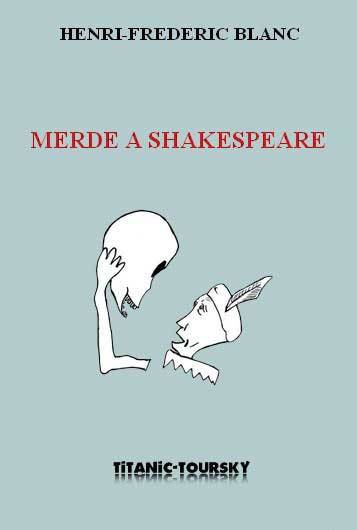 couverture du livre Merde à Shakespeare : conférence bouffe