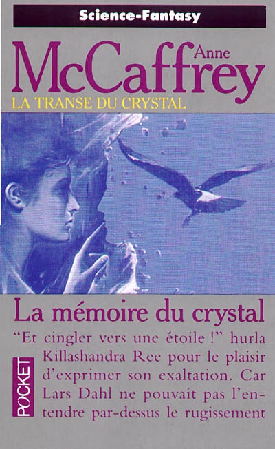 La transe du crystal. Vol. 3. La mémoire du crystal