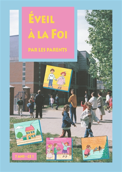 Eveil à la foi par les parents : dossier parents-enfant